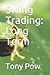 Swing Trading: Long Term