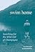 Swim Home: Searching for th...