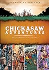Chickasaw Adventures: The Complete Collection