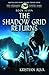 The Shadow Grid Returns: Book Seven of the Dragon Stone Saga (Dragon Stone Saga Series)
