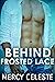 Behind Frosted Lace (Iron Lace Book 2)