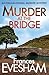 Murder at the Bridge (Exham on Sea Mysteries #5)