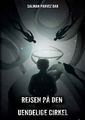 Rejsen på den uendelige cirkel (Danish Edition)