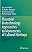 Microbial Biotechnology Approaches to Monuments of Cultural H... by Ajar Nath Yadav