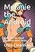 Melanie the Android: Book 2...