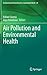 Air Pollution and Environme...