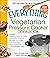 The Everything Vegetarian Pressure Cooker Cookbook: 300 Recipes for Any Occasion