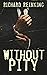 Without Pity