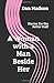 A Woman with a Man Beside Her: Stories for the Better Half
