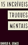 15 Incríveis Truq...