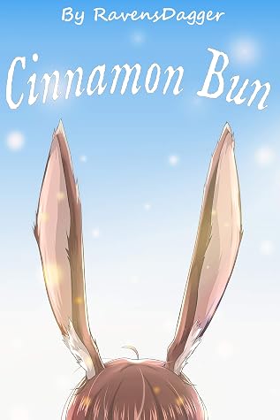 Cinnamon Bun by RavensDagger book cover