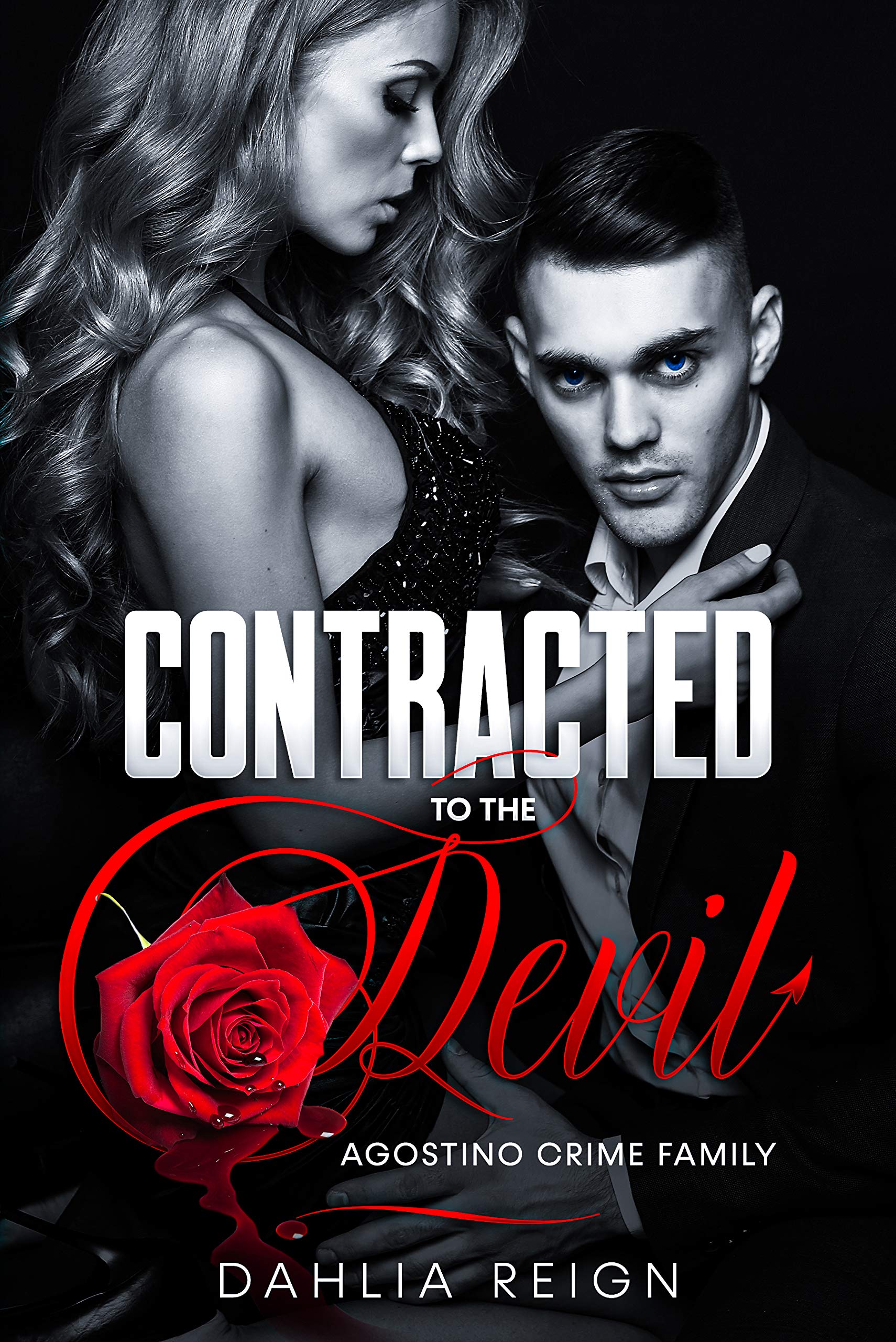 Contracted to the Devil (Agostino Crime Family, #1)