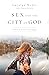 Sex and the City of God: A Memoir of Love and Longing