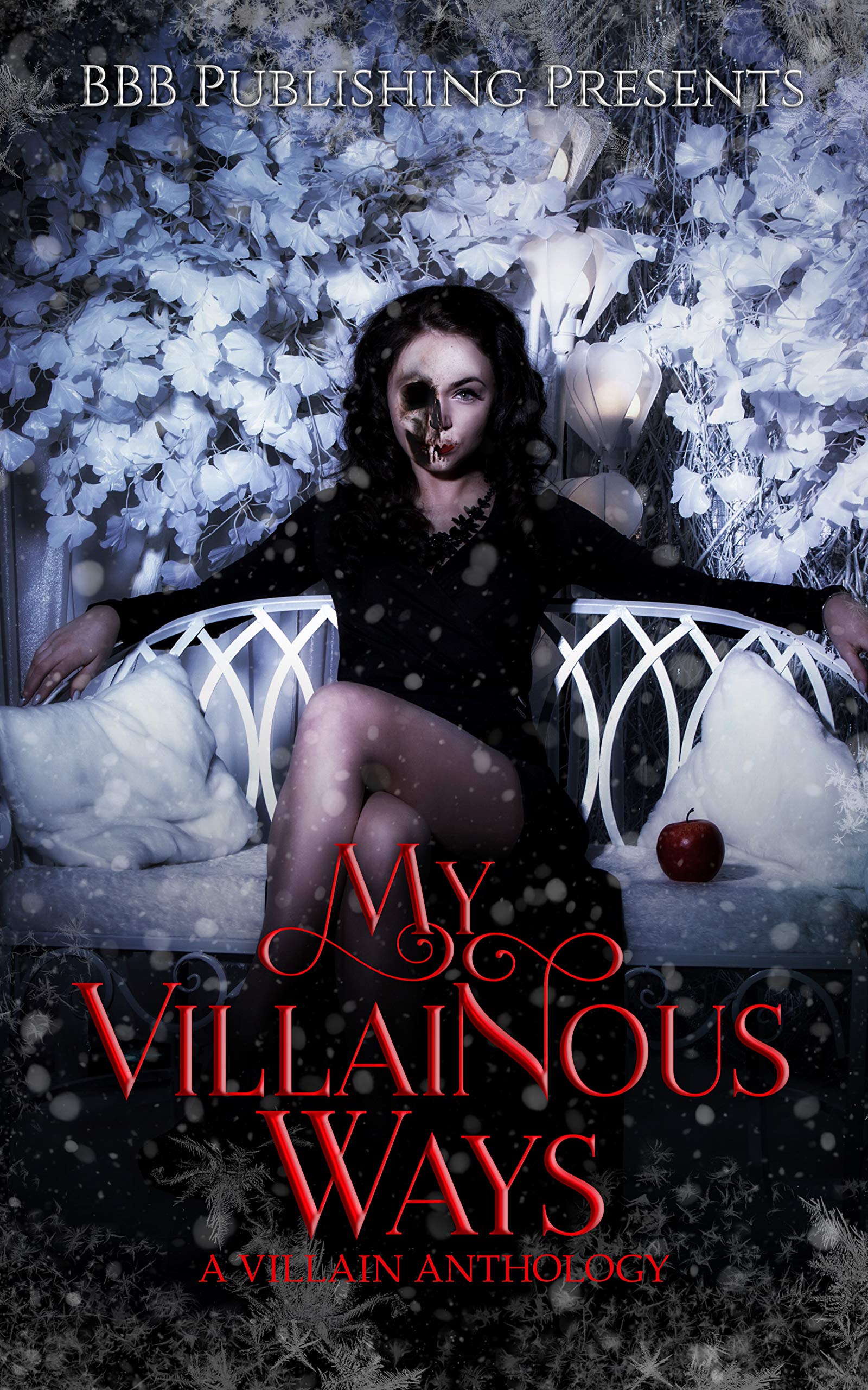 My Villainous Ways: A Villain Anthology (Kindle Edition)