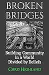 Broken Bridges: B...