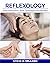 REFLEXOLOGY by Steve B. Millard
