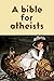 A bible for atheists