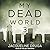 My Dead World 3 (My Dead World, #3)