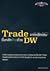 Trade จากหลักแสน ขึ้นหลักล้านด้วย DW