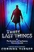 Three Last Things: or The Hounding Of Carl Jarrold, Soulless Assassin (A Spiritual Thriller) (Quick Reads)