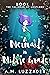 A Mermaid in Middle Grade: Book 1: The Talisman of Lostland