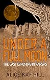 Under a Full Moon