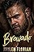 Bravado (Unexpected Attract...