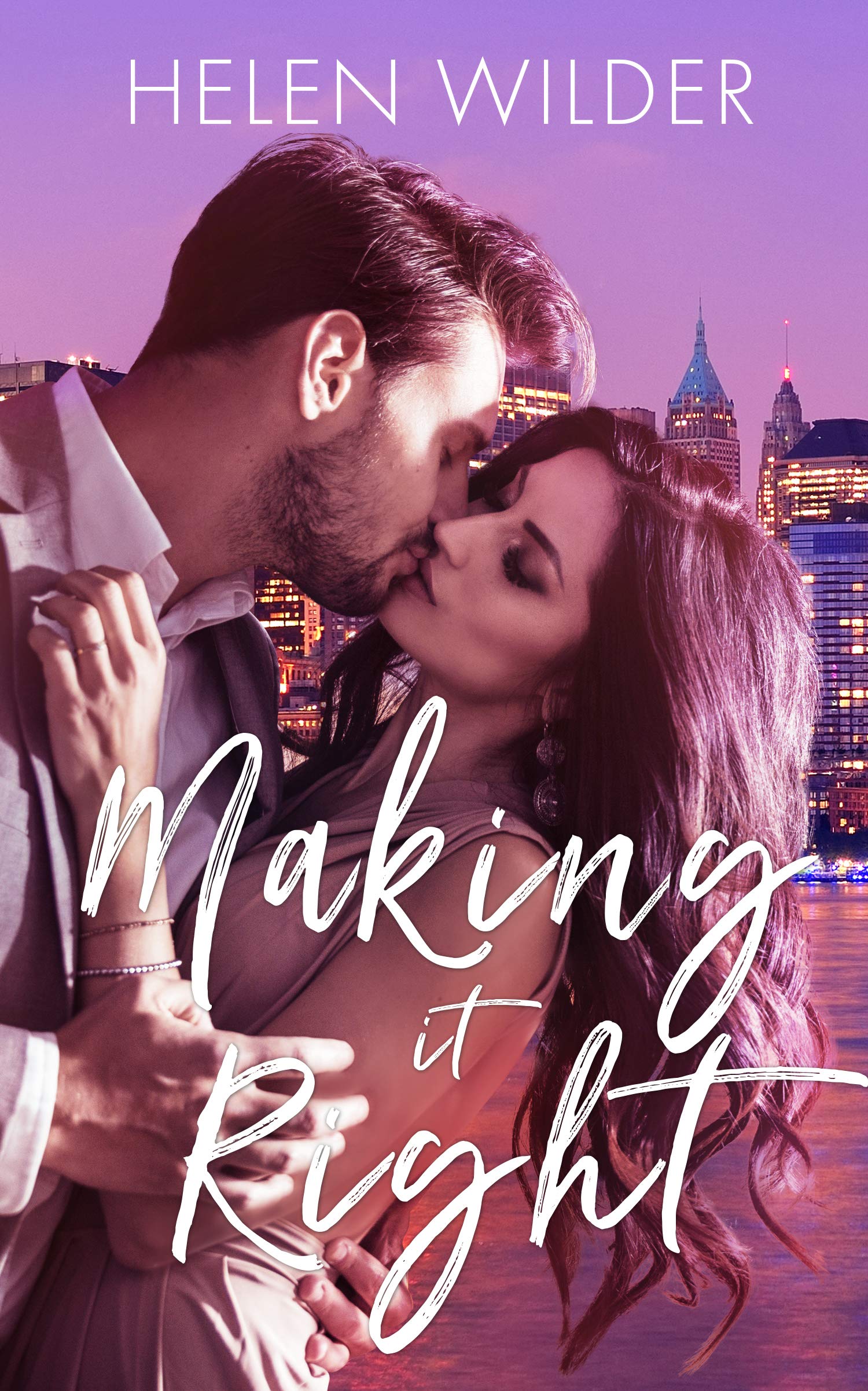 Making It Right (Kindle Edition)