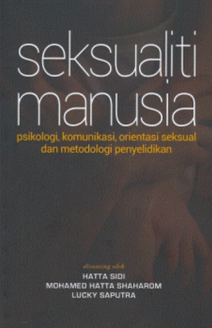 Seksualiti Manusia: Psikologi, Komunikasi, Orientasi Seksual dan Metodologi Penyelidikan