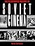 The Illustrated History Of Soviet Cinema