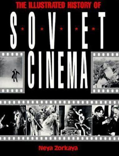 The Illustrated History Of Soviet Cinema (Paperback)