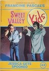 Jessica Gets Spooked (Sweet Valley Kids, #43) Jessica Gets Spooked (Sweet Valley Kids, #43)