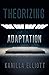 Theorizing Adaptation