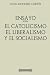 Antología Juan Donoso Cortés: Ensayo sobre el catolicismo, el liberalismo: y el socialismo (con notas) (Spanish Edition)