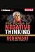 The Power of Negative Thinking: An Unconventional Approach to Achieving Positive Results