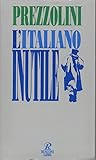 L'italiano inutile