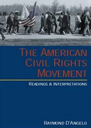 The American Civil Rights Movement: Readings & Interpretations
