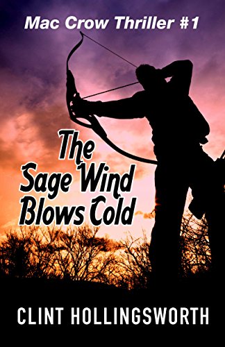 The Sage Wind Blows Cold (Mac Crow Thiller #1)