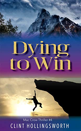 Dying to Win (Mac Crow Thriller #4)