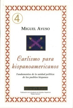 Carlismo para Hispanoamericanos