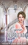 La Esposa Desprec...