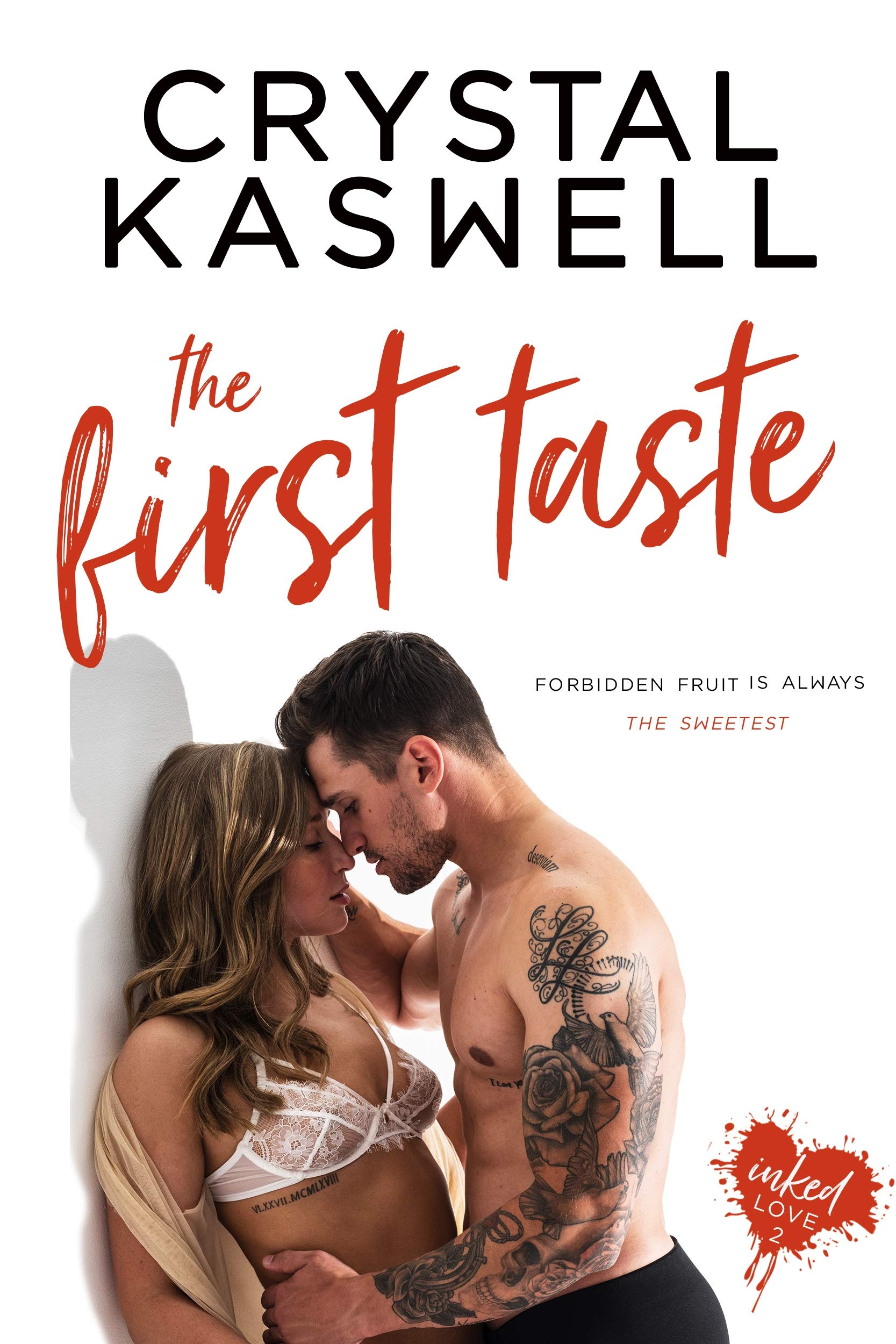The First Taste (Inked Love, #2)