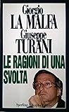 Le ragioni di una svolta