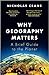 Why Geography Matters by Nicholas Crane