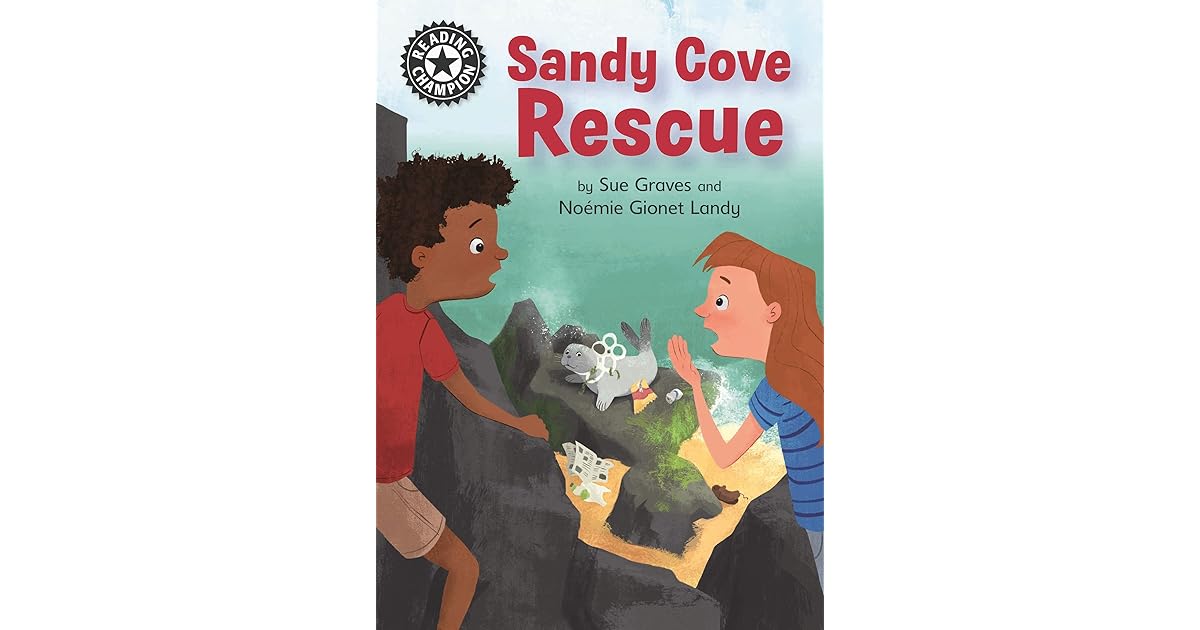 Sandy Cove Rescue Independent Reading 13 by Sue Graves