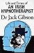 Life And Times Of An Irish Hypnotherapist by Jack Gibson