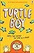 Turtle Boy