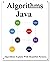 Algorithms Java: Explains Algorithms with Beautiful Pictures Learn it Easy Better and Well
