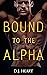 Bound to the Alpha