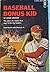 Baseball Bonus Kid